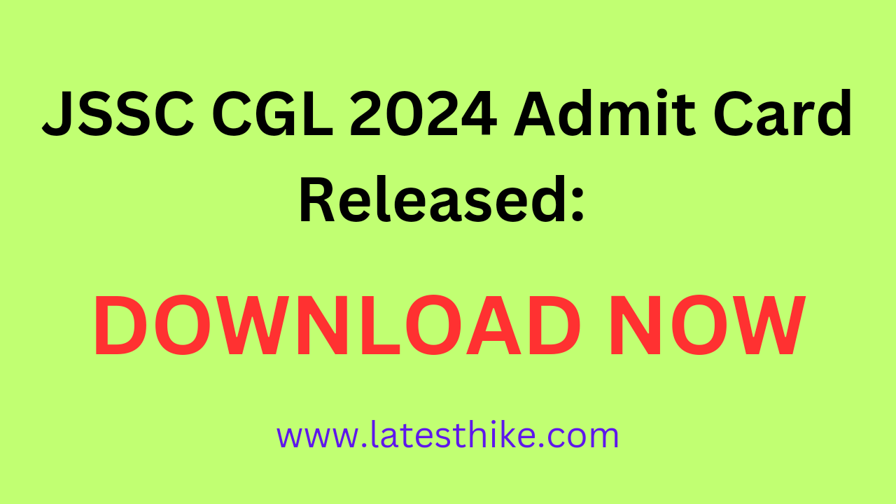 JSSC CGL 2024 admit card